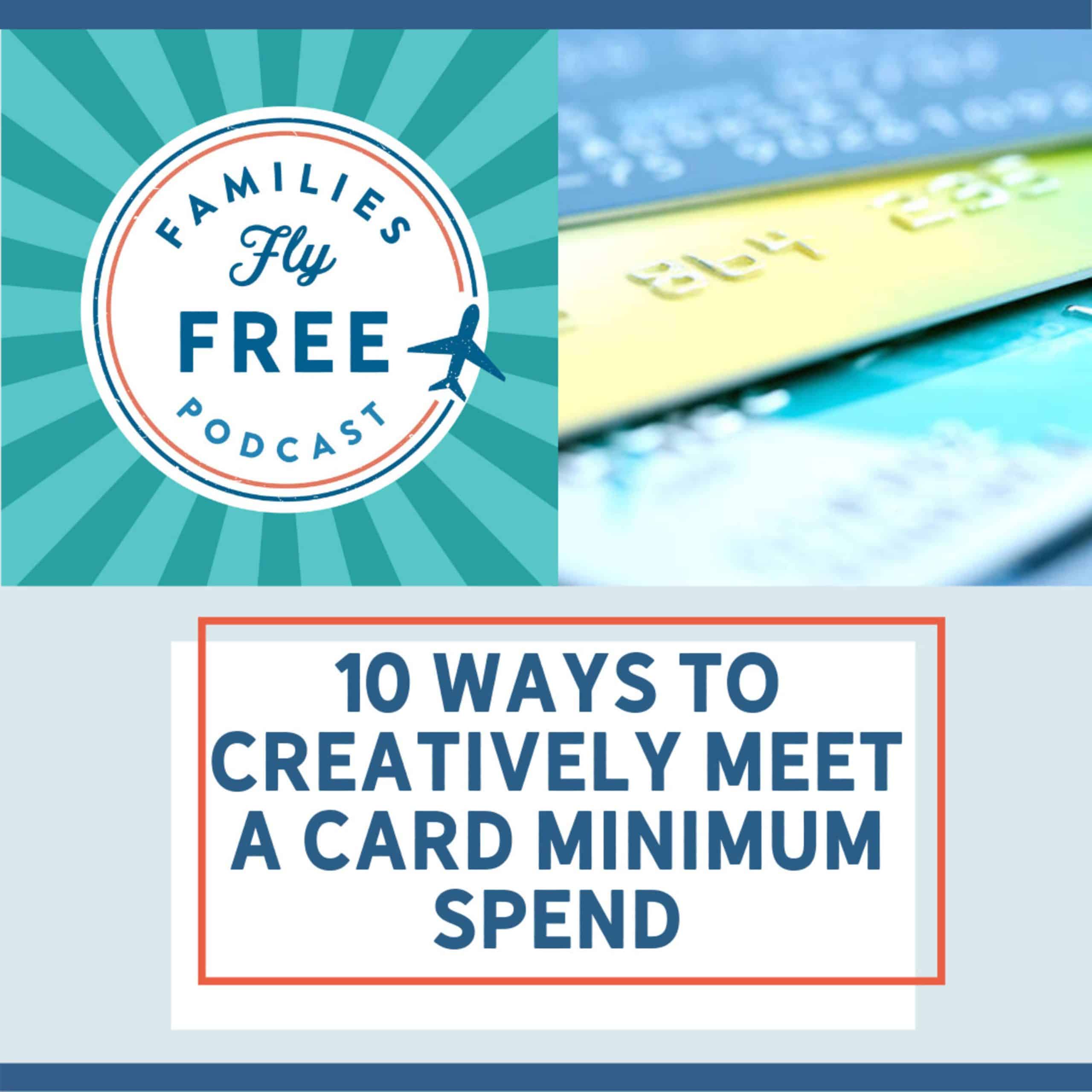 10 ways to creatively meet a card minimum spend.