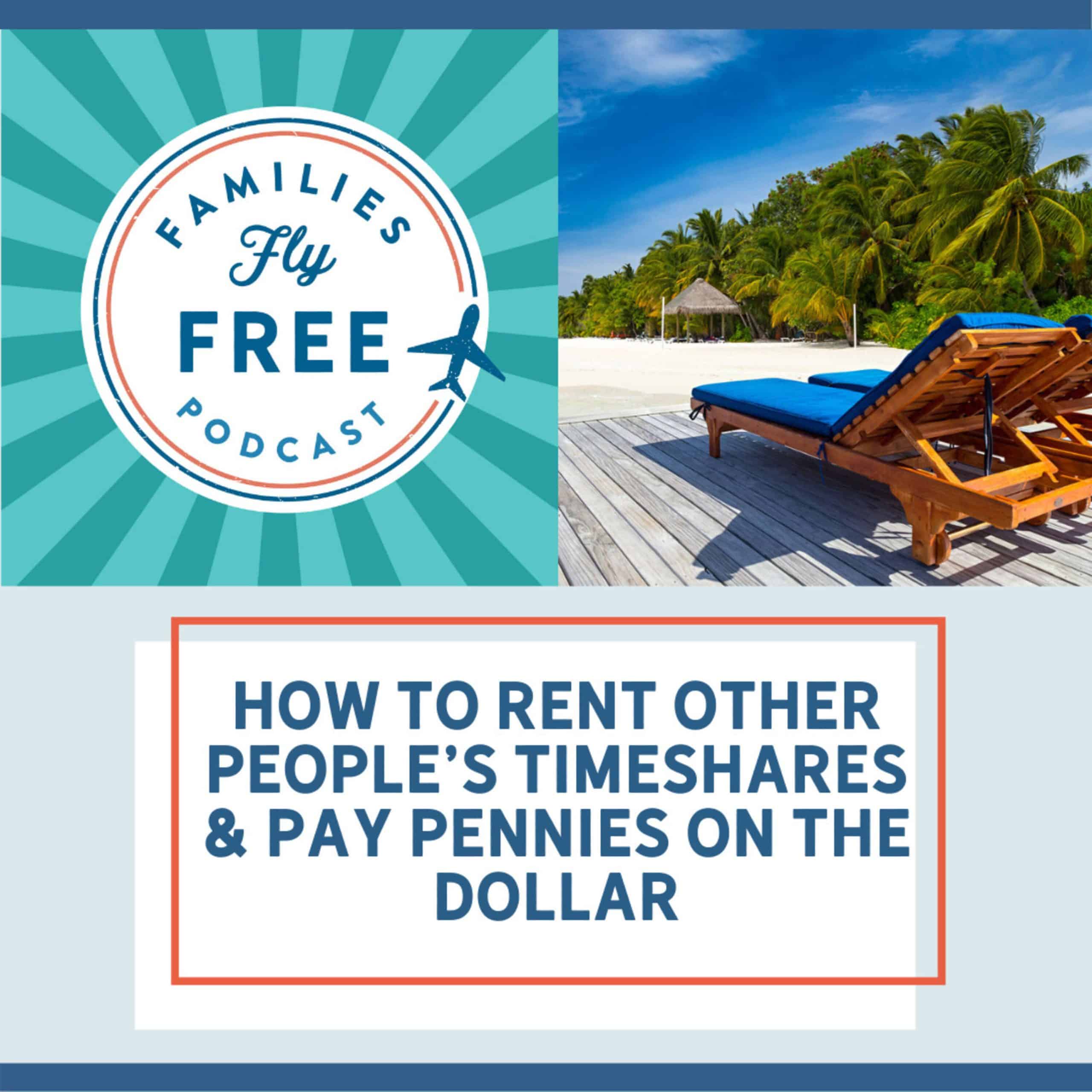 How other people rent other people's timeshares on the dollar.