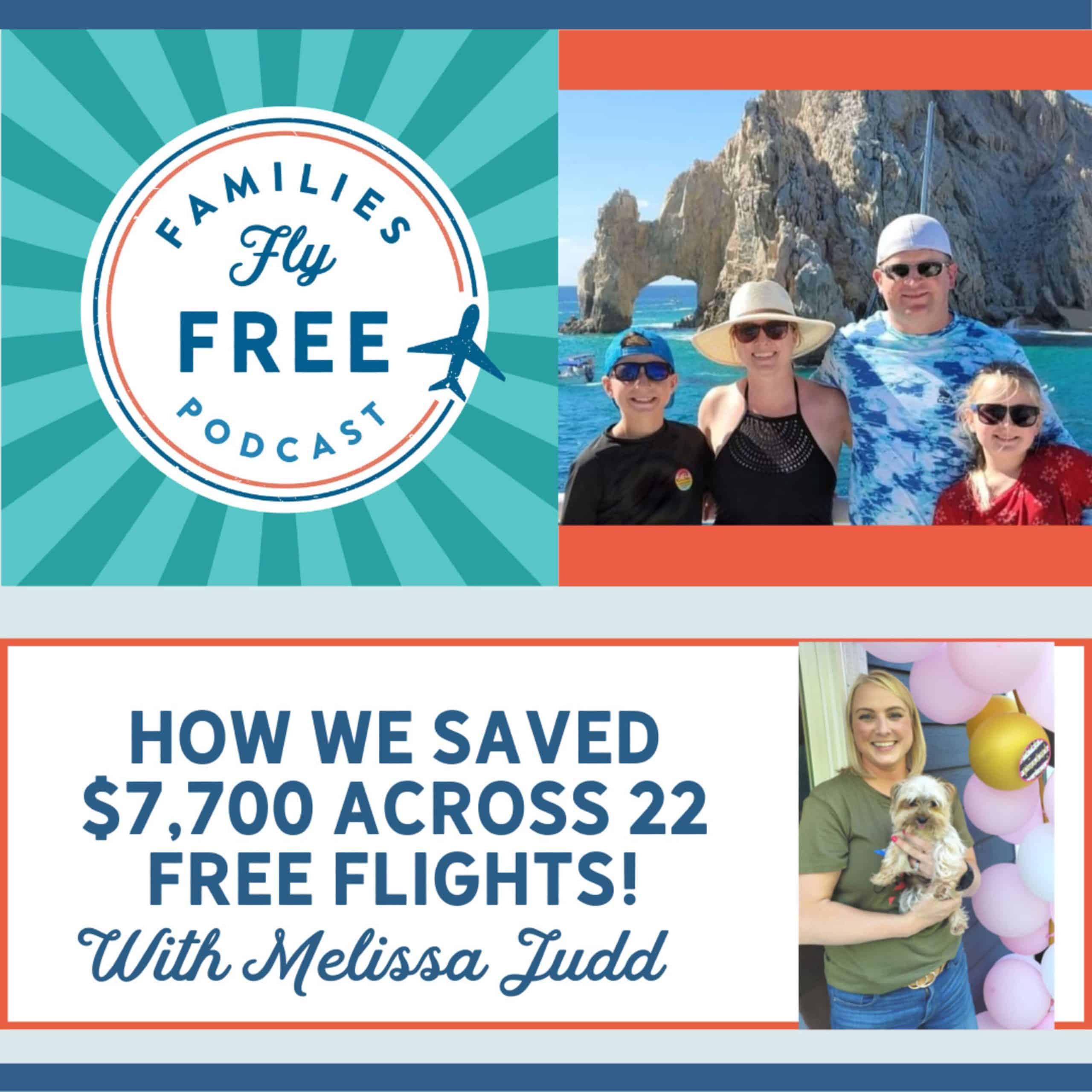 Families fly free how we saved $2,700 across flights with melissa judd.