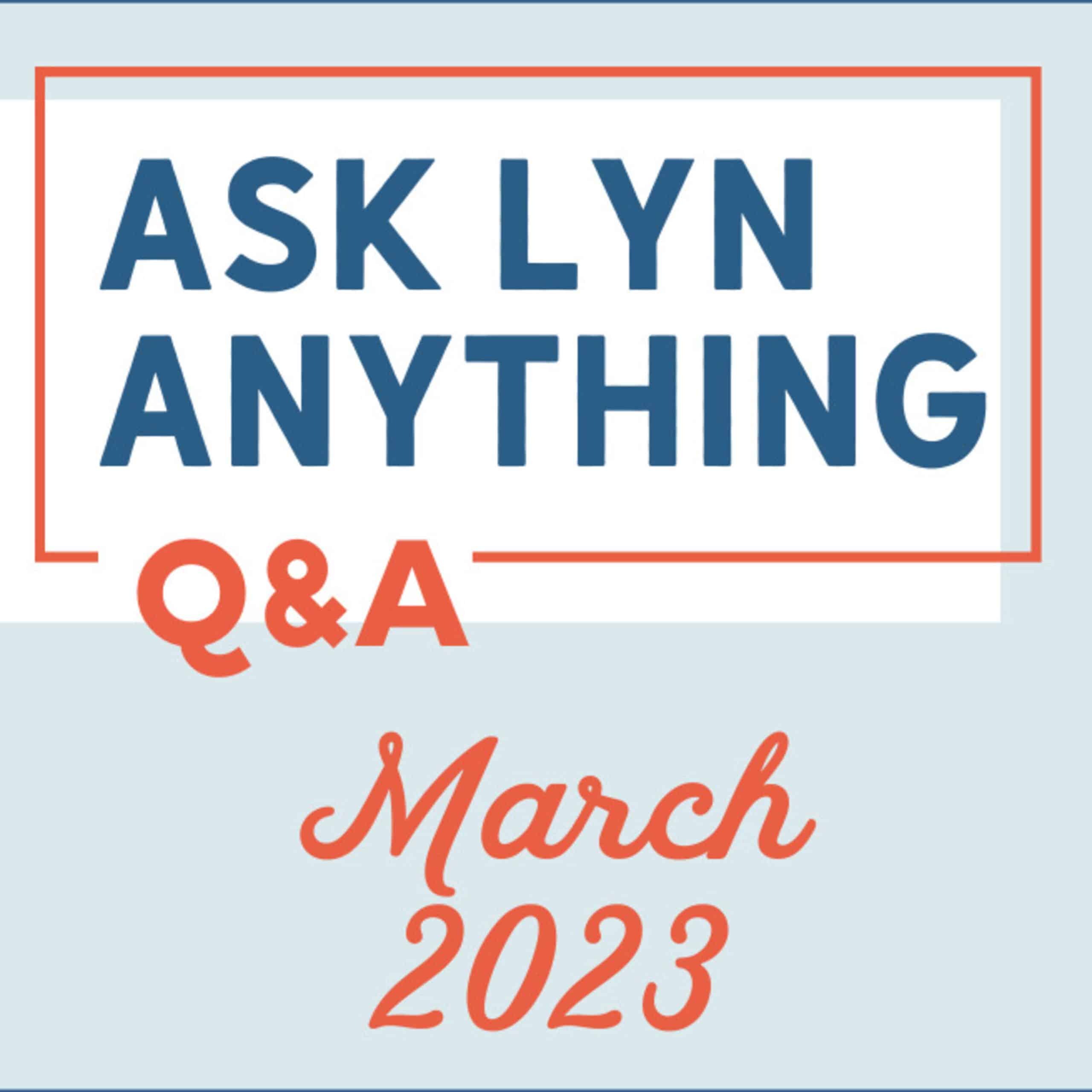 Ask lynn anything q & a march 2013.