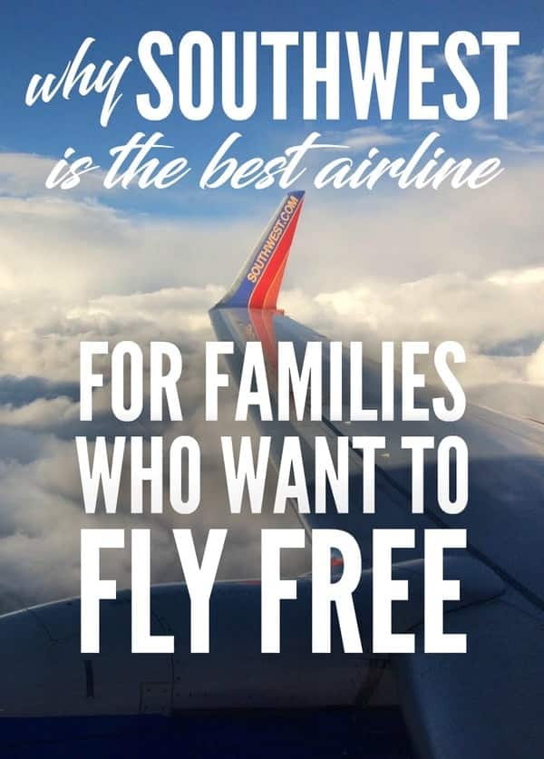 Why Southwest is the Best Airline for Families to Fly Free via @gotoTravelGal