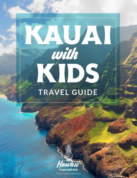 Kauai family travel guide