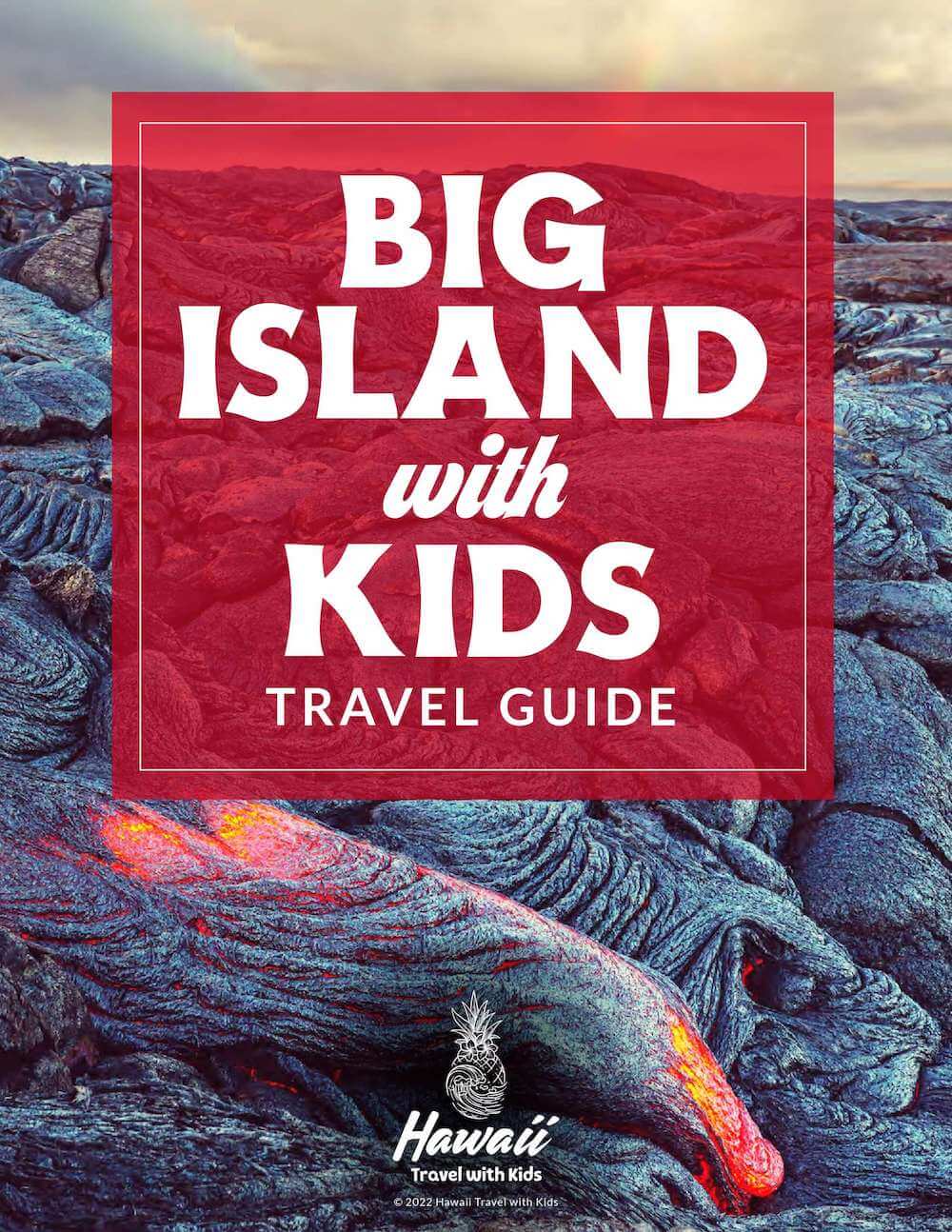 Big Island family travel guide